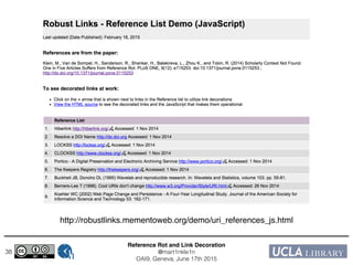 Reference Rot and Link Decoration!
@mart1nkle1n!
OAI9, Geneva, June 17th 2015
38
http://robustlinks.mementoweb.org/demo/uri_references_js.html
 