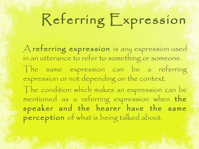 Reference, sense and referring expression | PPT | Books and Literature