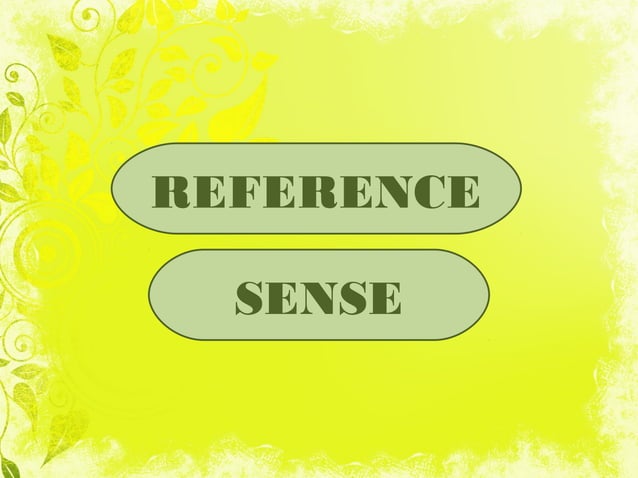 Reference, sense and referring expression | PPT | Books and Literature
