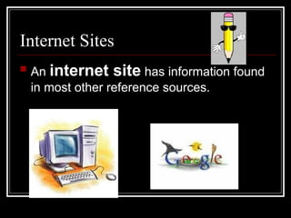 Internet Source Reference Reference sources | PPT