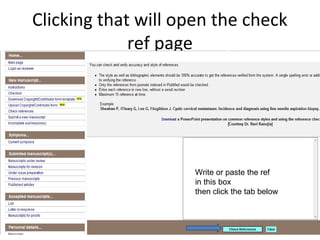 Clicking that will open the check
ref page
Write or paste the ref
in this box
then click the tab below
 