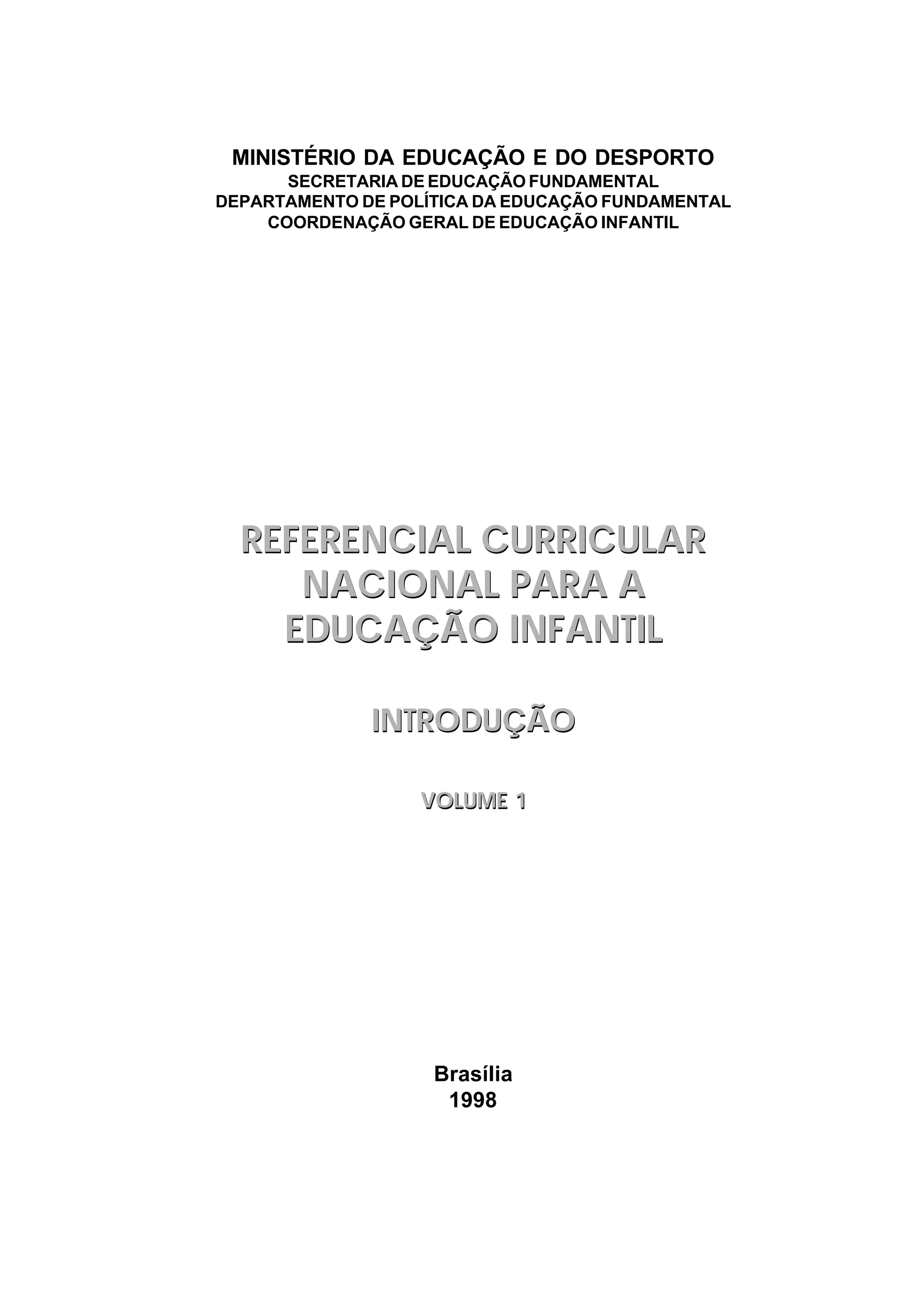 Referencial curricular nacional para a educação infantil vol 1-rcnei ...