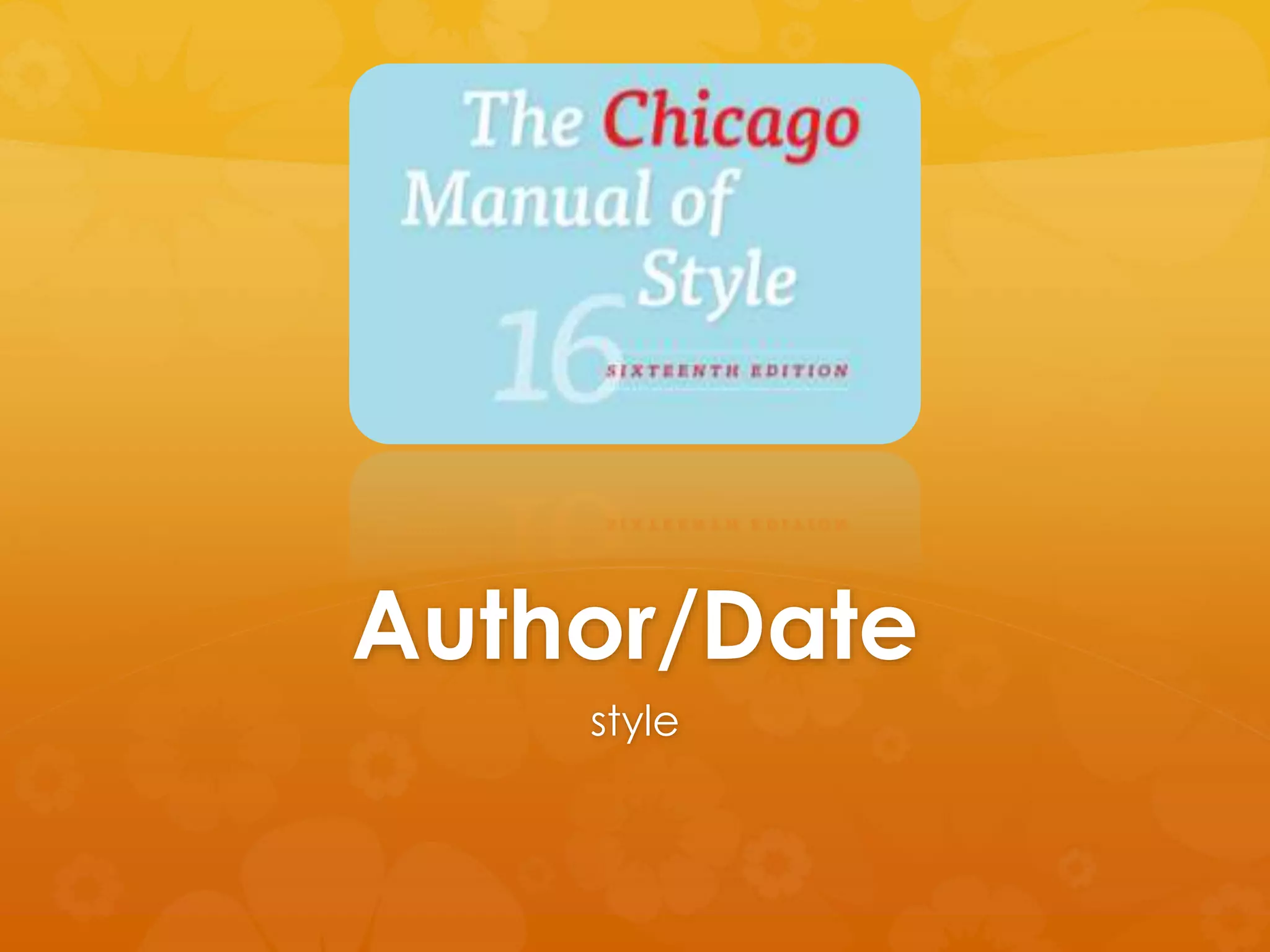 Author/Date 
style 
 