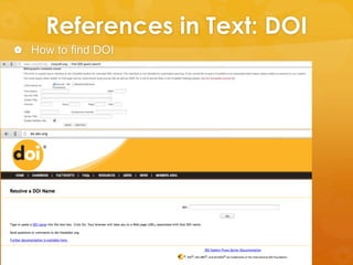 References in Text: DOI 
 How to find DOI 
 