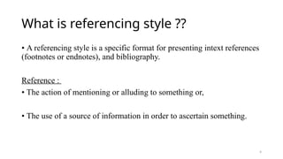Understanding Reference Style Referencing style final presentation.pptx