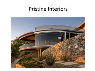 Pristine Interiors 
 
