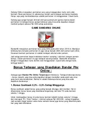 Referensi situs bandar pkv games online terbaik dan terpercaya dengan daftar agen poker dan bandarq di indonesia Slide 11