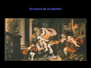 En busca de su destino 