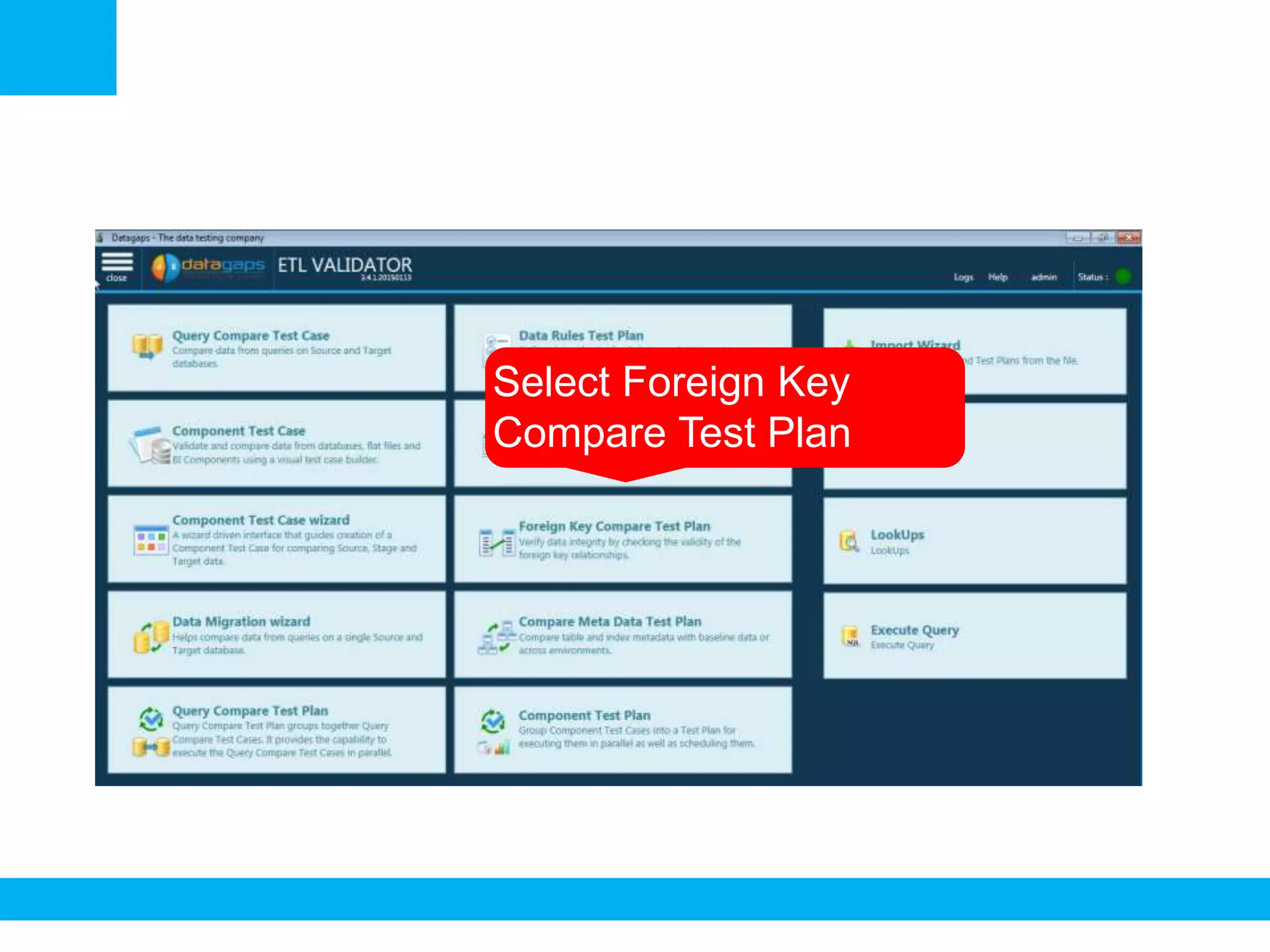Select Foreign Key
Compare Test Plan
 