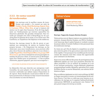 Open innovation & agilité : la culture de l’innovation est un vrai moteur de transformation ! 3
3.3.2. Un vecteur essentiel
de transformation
ffi
« 
ﬁ ffi
s »
ffic
 
REFERENTIEL 2017.indd 99 20/06/2017 00:22
 