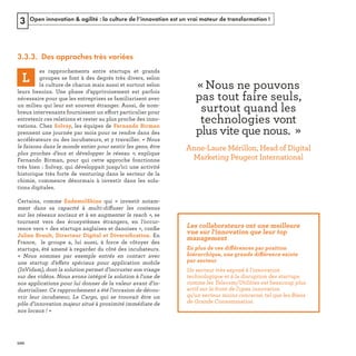 Open innovation & agilité : la culture de l’innovation est un vrai moteur de transformation !3
3.3.3. Des approches très variées
ff
 
u 
ff
ﬁ
ﬁ
« 
ff
x ! »
ff
ff
REFERENTIEL 2017.indd 100 20/06/2017 00:22
 