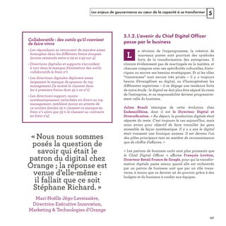 Les enjeux de gouvernance au cœur de la capacité à se transformer 5
5.1.2.L’avenir du Chief Digital Officer
passe par le business
ﬁ
ff
ﬁca
ff ff
ffic ffi
ﬁ
ff
e ; l
e :
REFERENTIEL 2017.indd 137 20/06/2017 00:22
 
