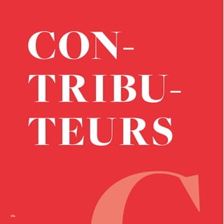 Contributeurs
CON-
TRIBU-
TEURS
REFERENTIEL 2017.indd 164 20/06/2017 00:22
 