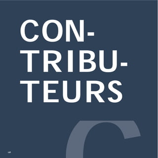 136
Contributeurs
CON-
TRIBU-
TEURS
136
 