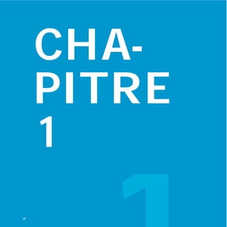 CHA-
PITRE
1
16
 