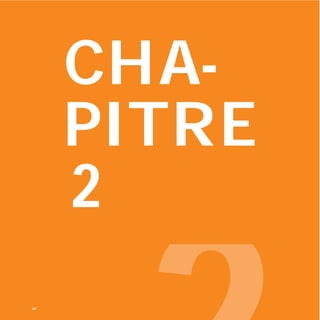 CHA-
PITRE
2
42
 