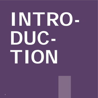 INTRO-
DUC-
TION
4
 
