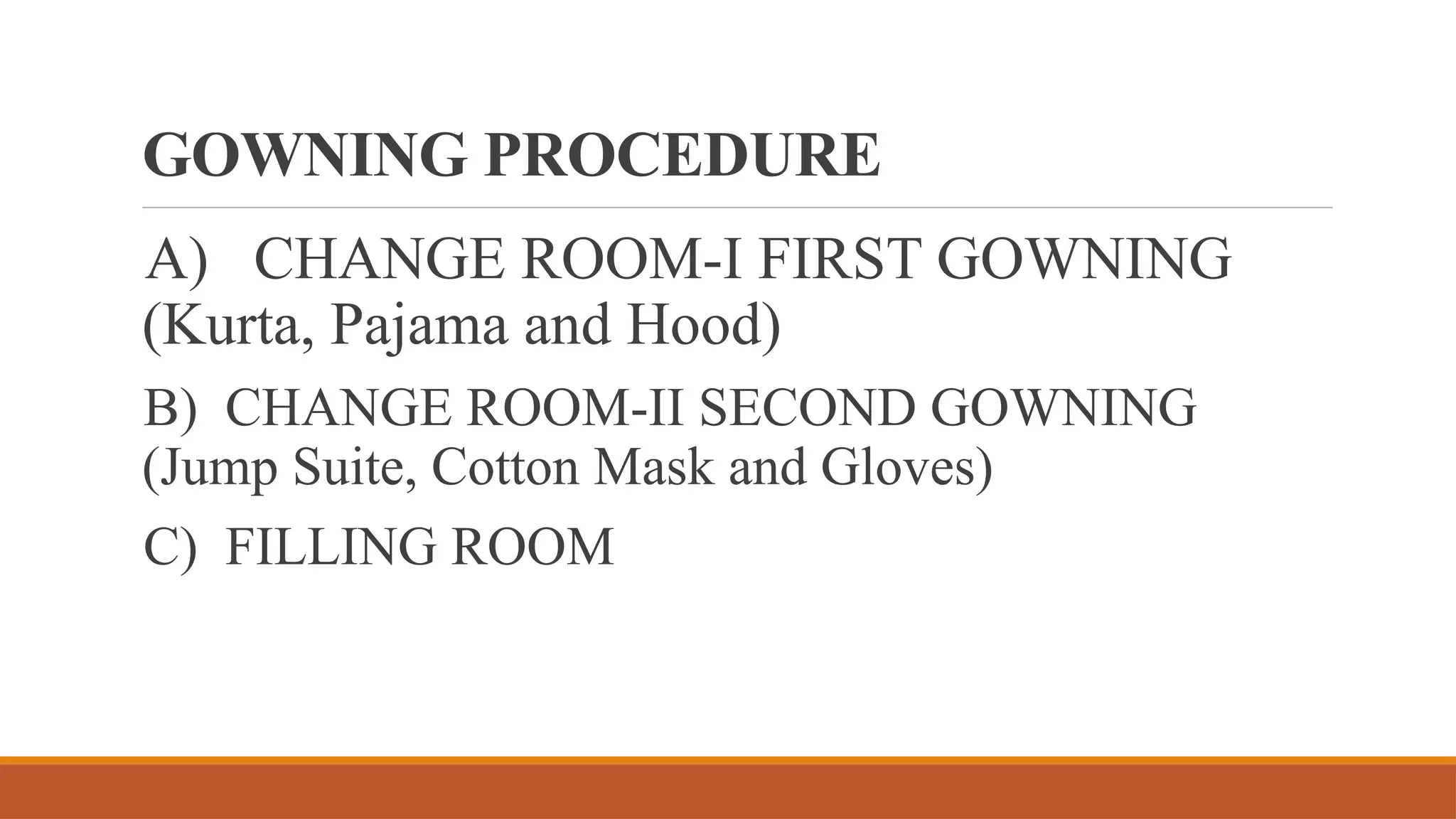 entry procedure into sterile filling area | PPTX