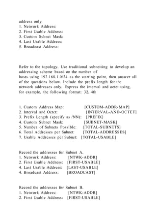 Refer to the topology to develop a vlsm addressing scheme using 19 | PDF