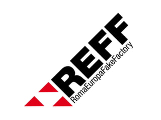 REFF workshops - introduction: a fake cultural institution
