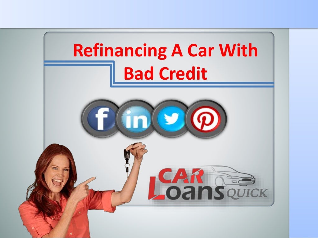 How to get auto loan refinancing with bad credit online