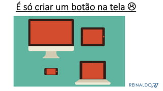 É só criar um botão na tela L
 