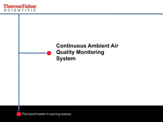 Continuous Ambient Air Quality Monitoring System  