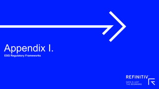 Appendix I.
ESG Regulatory Frameworks
 