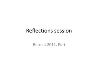 Reflections session