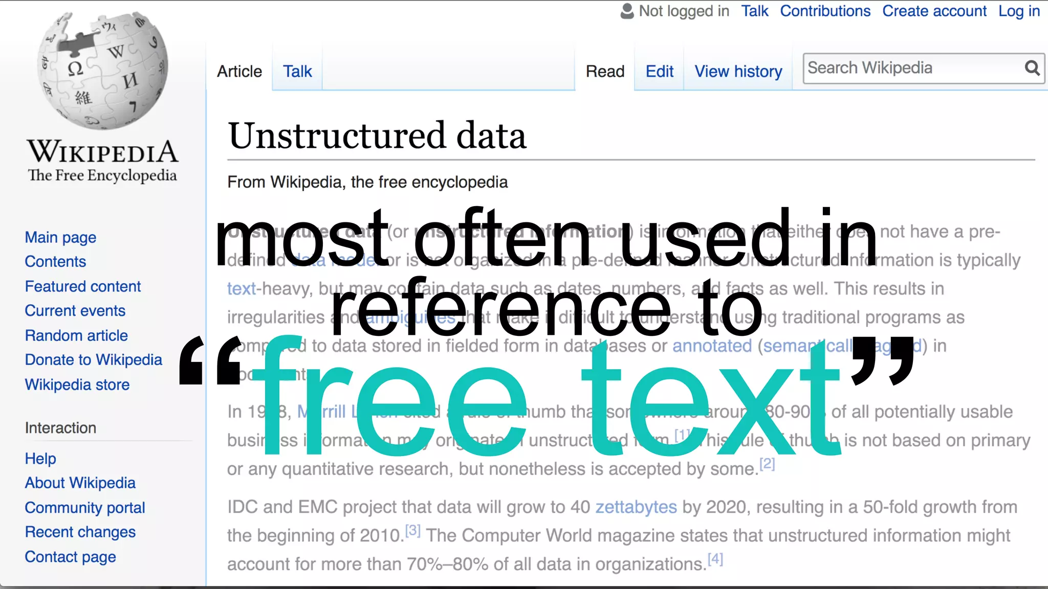 most often used in
reference to
“free text”
 