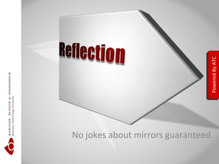 No jokes about mirrors guaranteed. 
