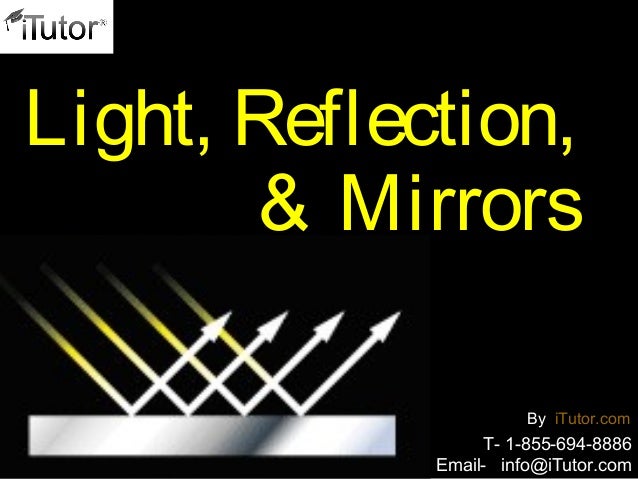 Reflection And Mirrors Reflection And Mirrors