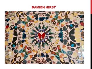 DAMIEN HIRST
 