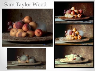 Sam Taylor Wood
 