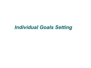 Individual Goals Setting 