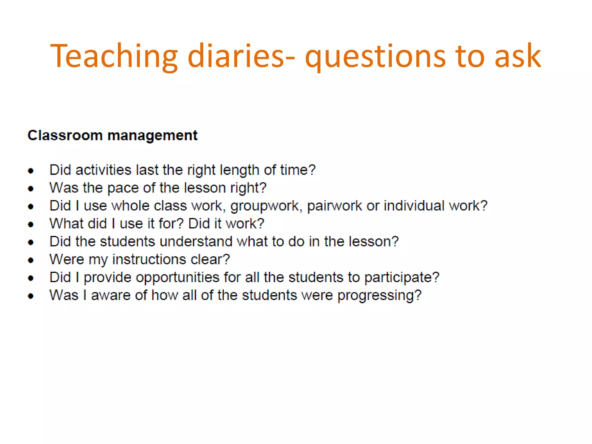 Teaching diaries- questions to ask
 