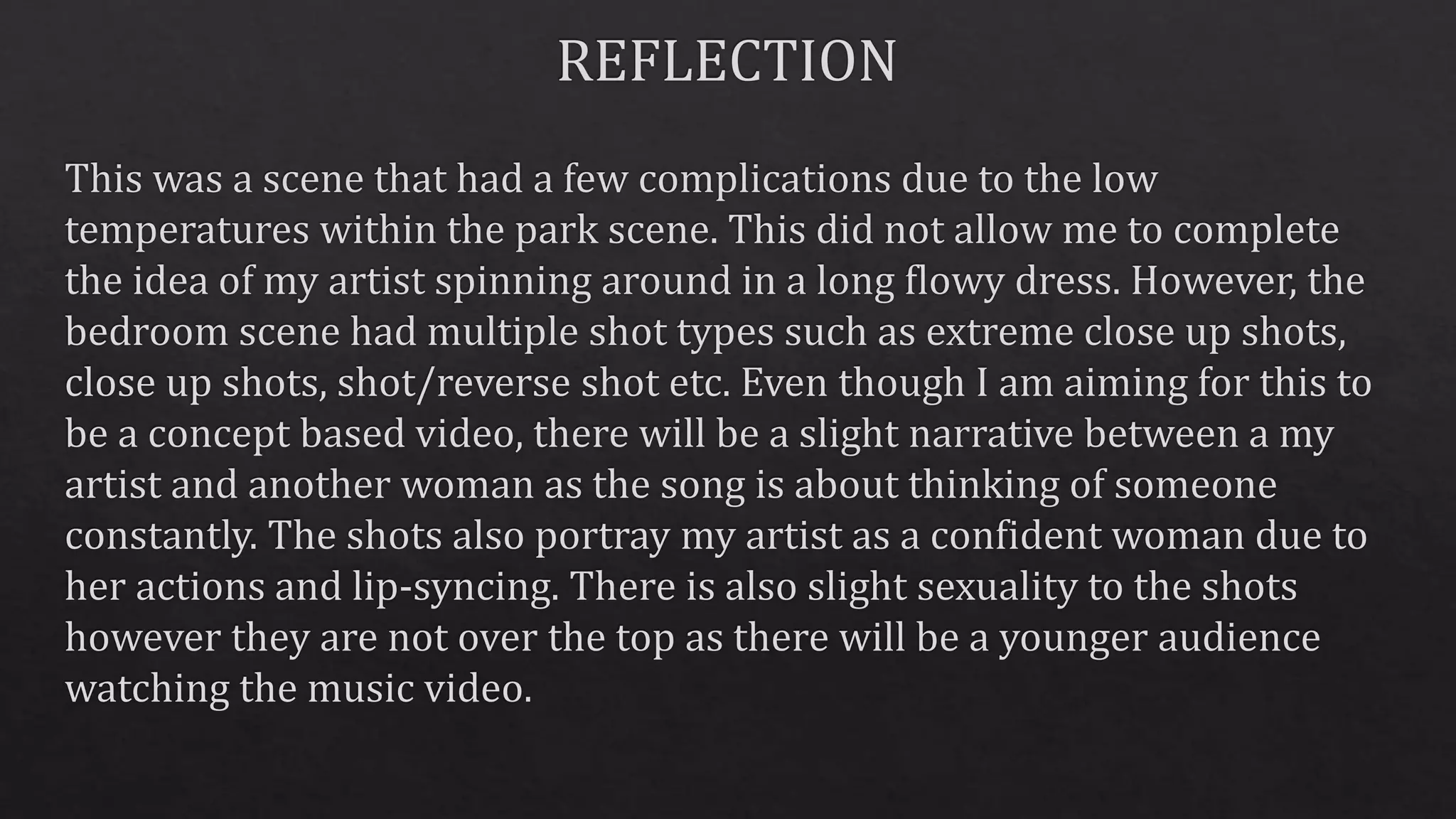 Reflection on filming