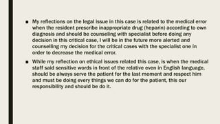 Issue Reflection Legal System Reflection on medical ethics and legal issues update | PPTX