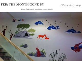 FEB: THE MONTH GONE BY   Store displays
 