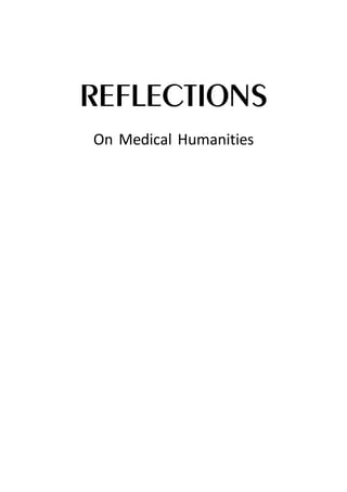 REFLECTIONS
On Medical Humanities
 