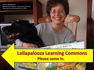 Marilyn Mendenhall
Meade School District Elementary Librarian
Photo by Russell Mendenhall 11.2013
 