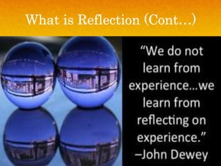 What is Reflection (Cont…)
 