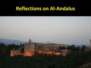 Reflections on Al-Andalus 