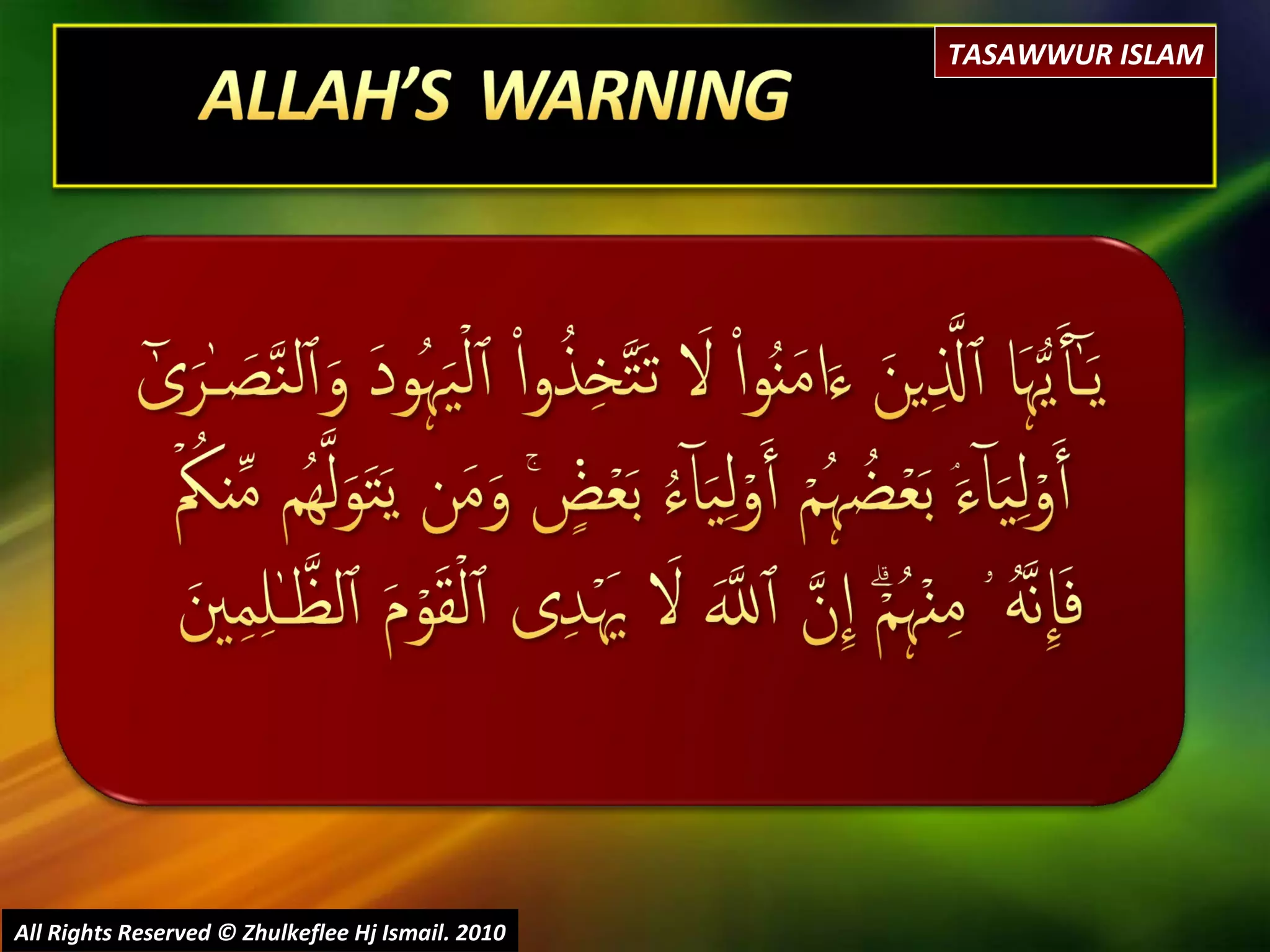 All Rights Reserved © Zhulkeflee Hj Ismail. 2010 TASAWWUR ISLAM 