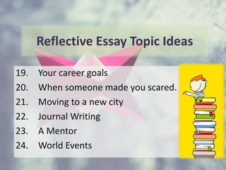 Reflective essay topic ideas | PPTX