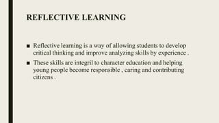 Reflective Learning: Enhancing Critical Thinking and Self-Development | PDF
