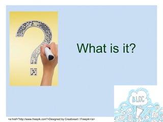 What is it?
<a href="http://www.freepik.com">Designed by Creativeart / Freepik</a>
 