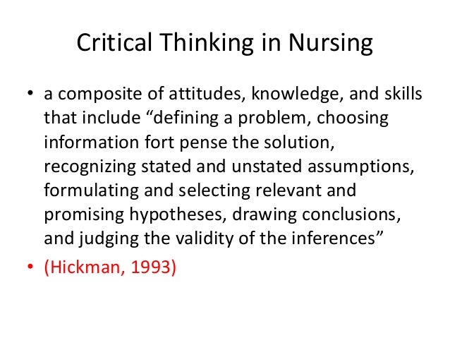 Application of critical thinking in nursing practice