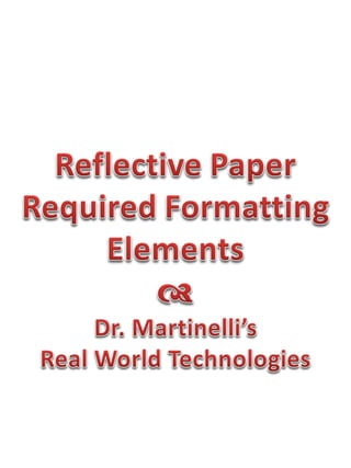 Reflective paper formatting requirements
