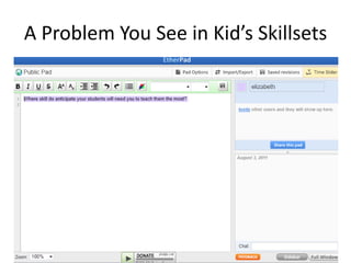 A Problem You See in Kid’s Skillsets